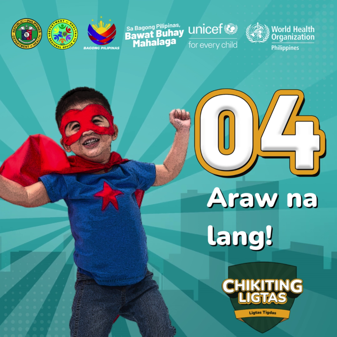 CHIKITING LIGTAS – 4 Days to go!