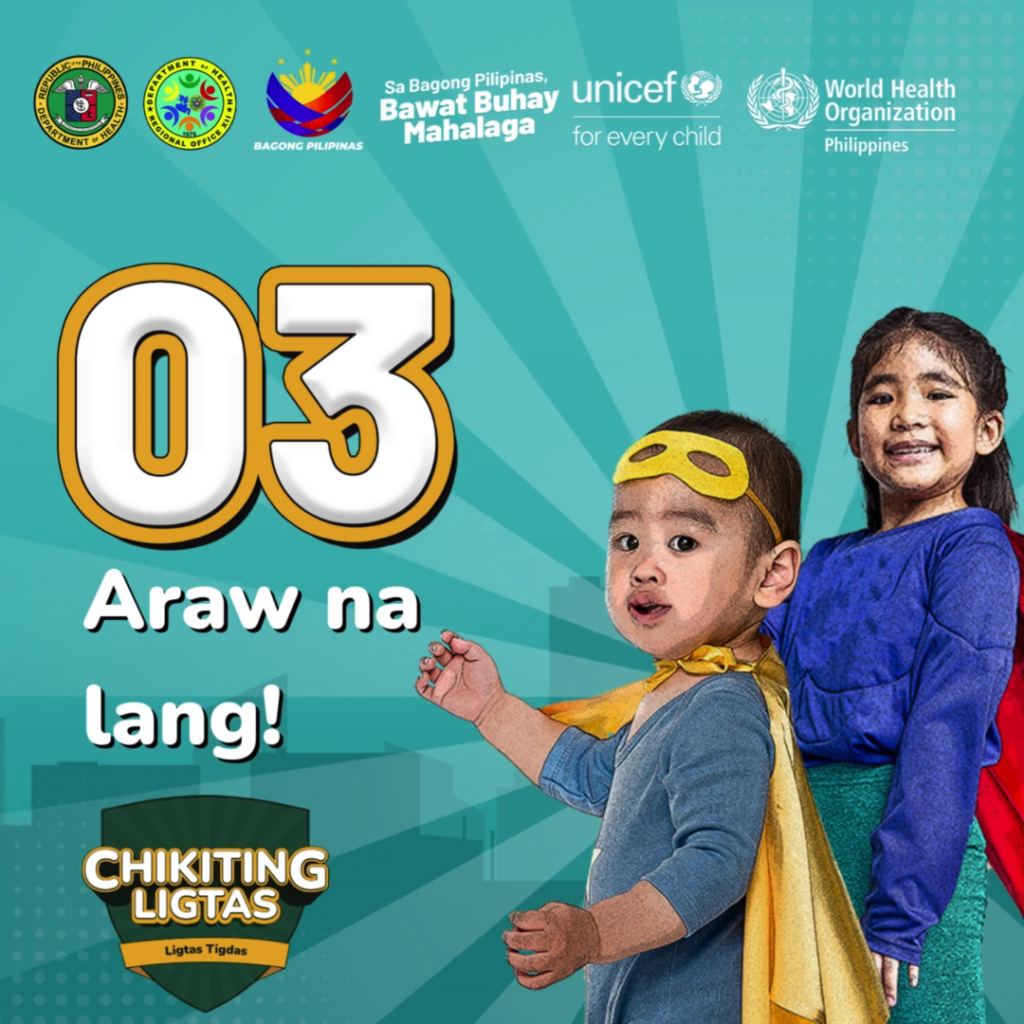 CHIKITING LIGTAS – 3 Days to go!