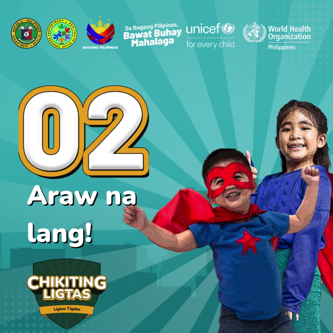 CHIKITING LIGTAS – 2 Days to go!